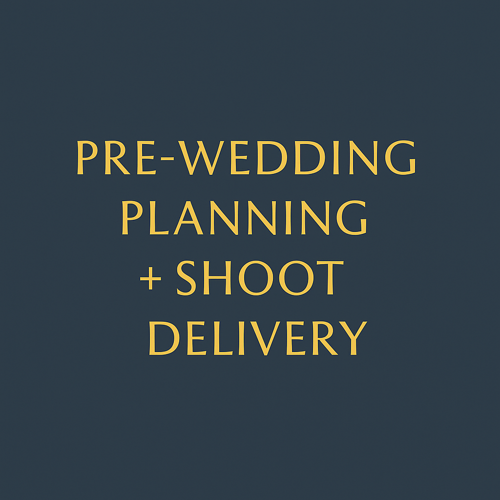 Pre-Wedding Planning + Shoot + Delivery