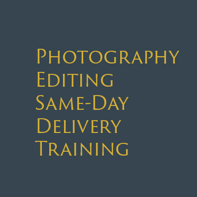 Photography + Editing + Same-Day Delivery Training